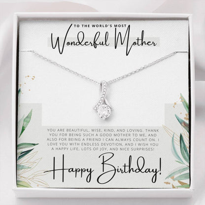 To the Worlds Most Wonderful Mother - Happy Birthday - Birthday Gift - Pendant Necklace