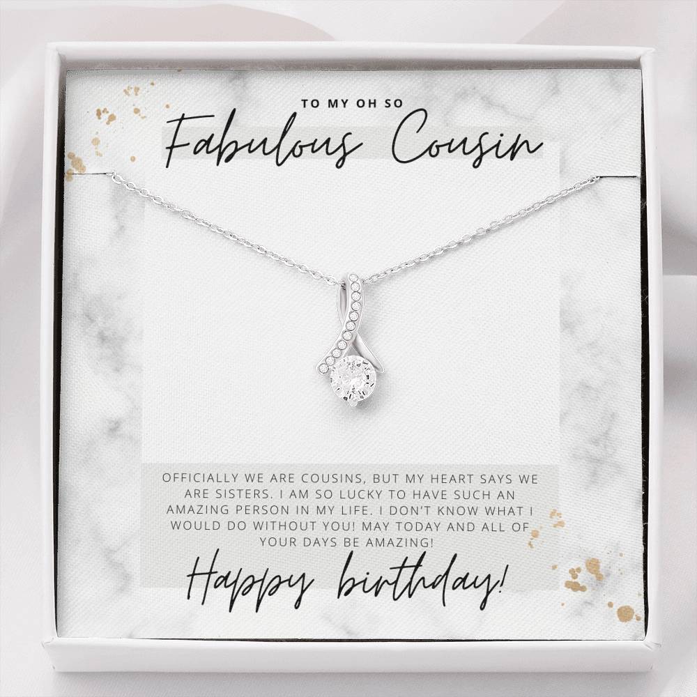 To My Oh So Fabulous Cousin  - Happy Birthday - Birthday Gift for Female Cousin - Pendant Necklace