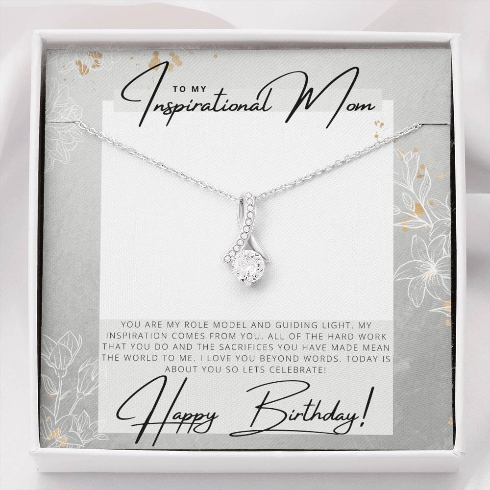 To my Inspirational Mom - Happy Birthday - Birthday Gift - Pendant Necklace