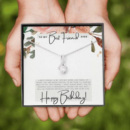 To my Best Friend Ever - Happy Birthday - Birthday Gift - Pendant Necklace