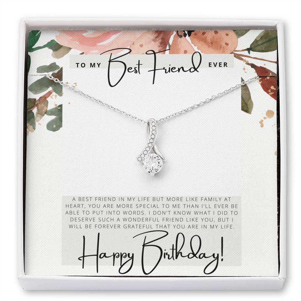 To my Best Friend Ever - Happy Birthday - Birthday Gift - Pendant Necklace