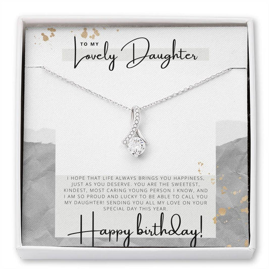 To my Lovely Daughter - Happy Birthday - Birthday Gift - Pendant Necklace