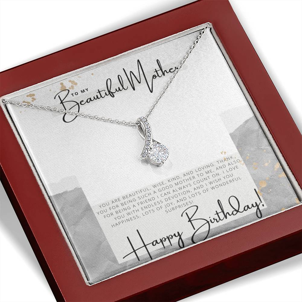 To my Beautiful Mother - Happy Birthday - Birthday Gift - Pendant Necklace