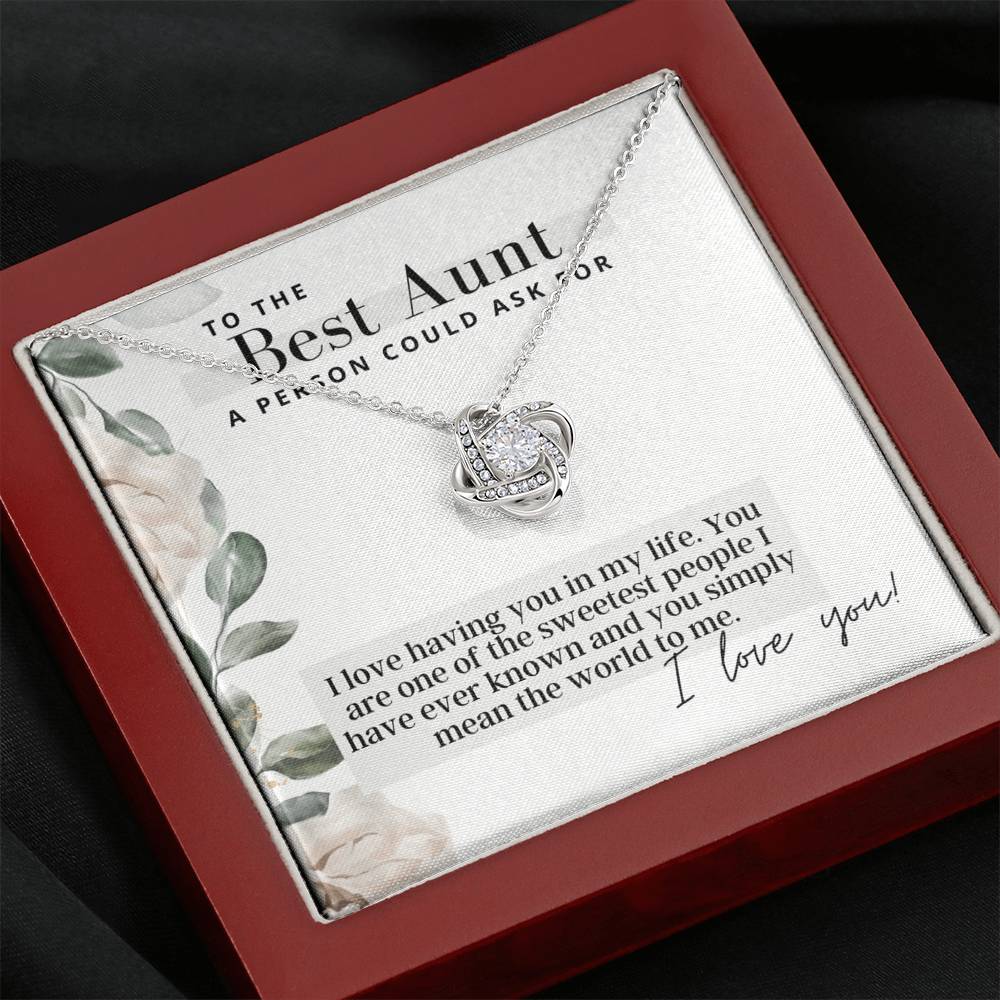 To The Best Aunt A Person Could Ask For -  Love Knot - Pendant Necklace - The Perfect Gift For Aunt