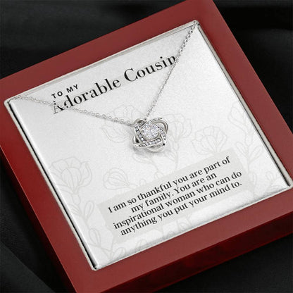 To My Adorable Cousin -  Love Knot - Pendant Necklace - The Perfect Gift for Female Cousin