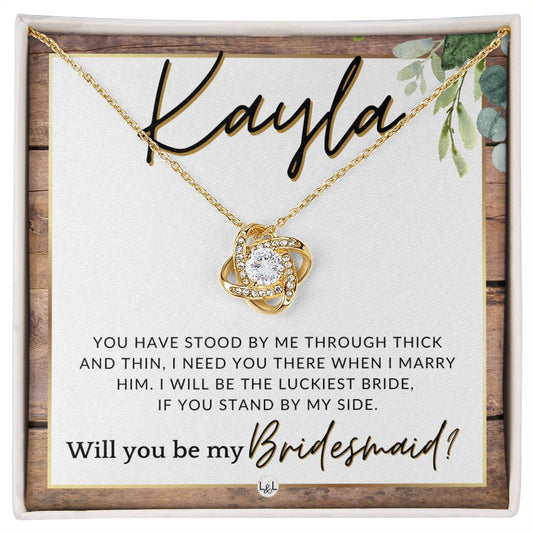 Bridesmaid Proposal Custom Name- Wedding Party Jewelry Accessories From Bride - Need You There , Rustic and Wood Wedding Theme - Jewelry - Personalized Gift