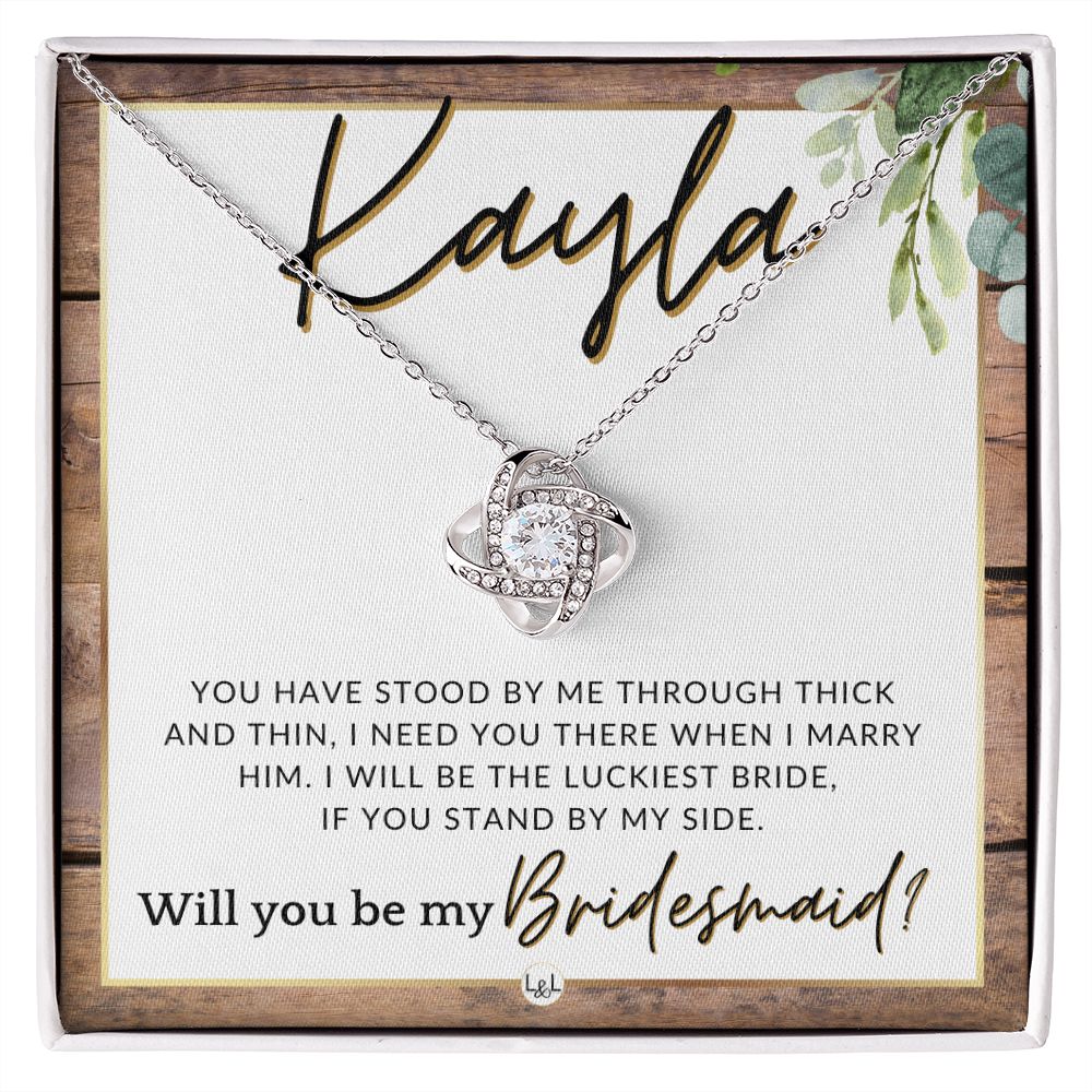 Bridesmaid Proposal Custom Name- Wedding Party Jewelry Accessories From Bride - Need You There , Rustic and Wood Wedding Theme - Jewelry - Personalized Gift