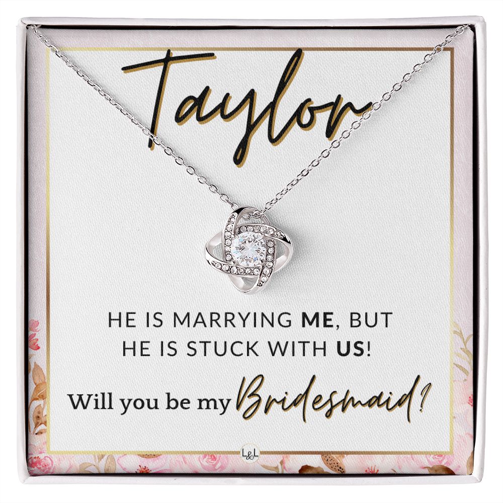 Bridesmaid Proposal Custom Name - Wedding Party Jewelry Accessories From Bride - Stuck With US , Pink Floral and Boho Wedding Theme - Jewelry - Personalized Gift