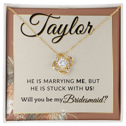 Bridesmaid Proposal Custom Name - Wedding Party Jewelry Accessories From Bride - Stuck With US , Terracotta, Rust And Gold Wedding Theme - Jewelry - Personalized Gift