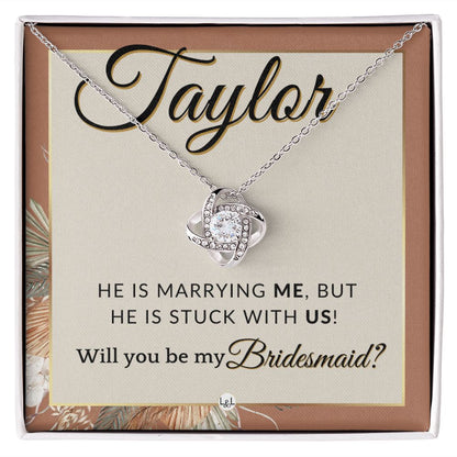 Bridesmaid Proposal Custom Name - Wedding Party Jewelry Accessories From Bride - Stuck With US , Terracotta, Rust And Gold Wedding Theme - Jewelry - Personalized Gift