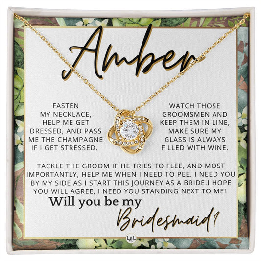 Bridesmaid Proposal, Custom Name- Wedding Party Jewelry Accessories From Bride - Will You Be , Rustic and Wood Wedding Theme - Jewelry - Personalized Gift