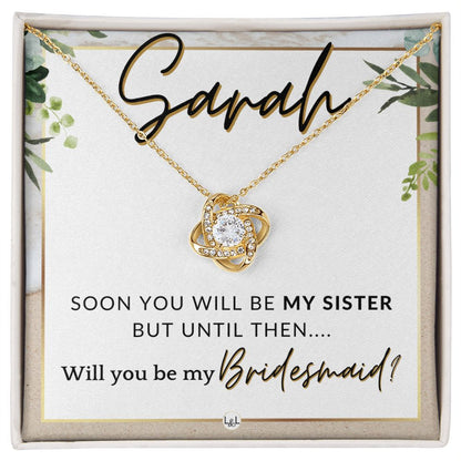 Bridesmaid Proposal, Custom Name - Will You Be My Bridesmaid, Sister in Law - Wedding Party , Beach and Destination Wedding Theme - Jewelry - Personalized Gift