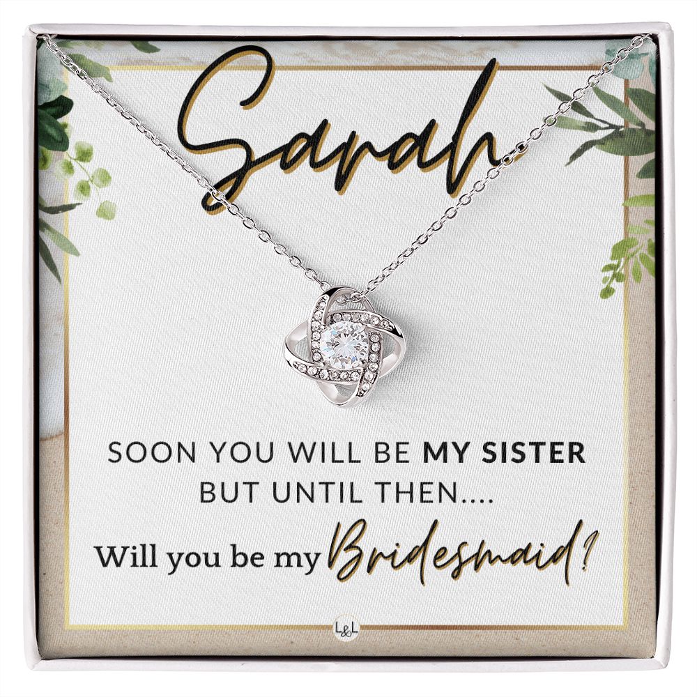 Bridesmaid Proposal, Custom Name - Will You Be My Bridesmaid, Sister in Law - Wedding Party , Beach and Destination Wedding Theme - Jewelry - Personalized Gift