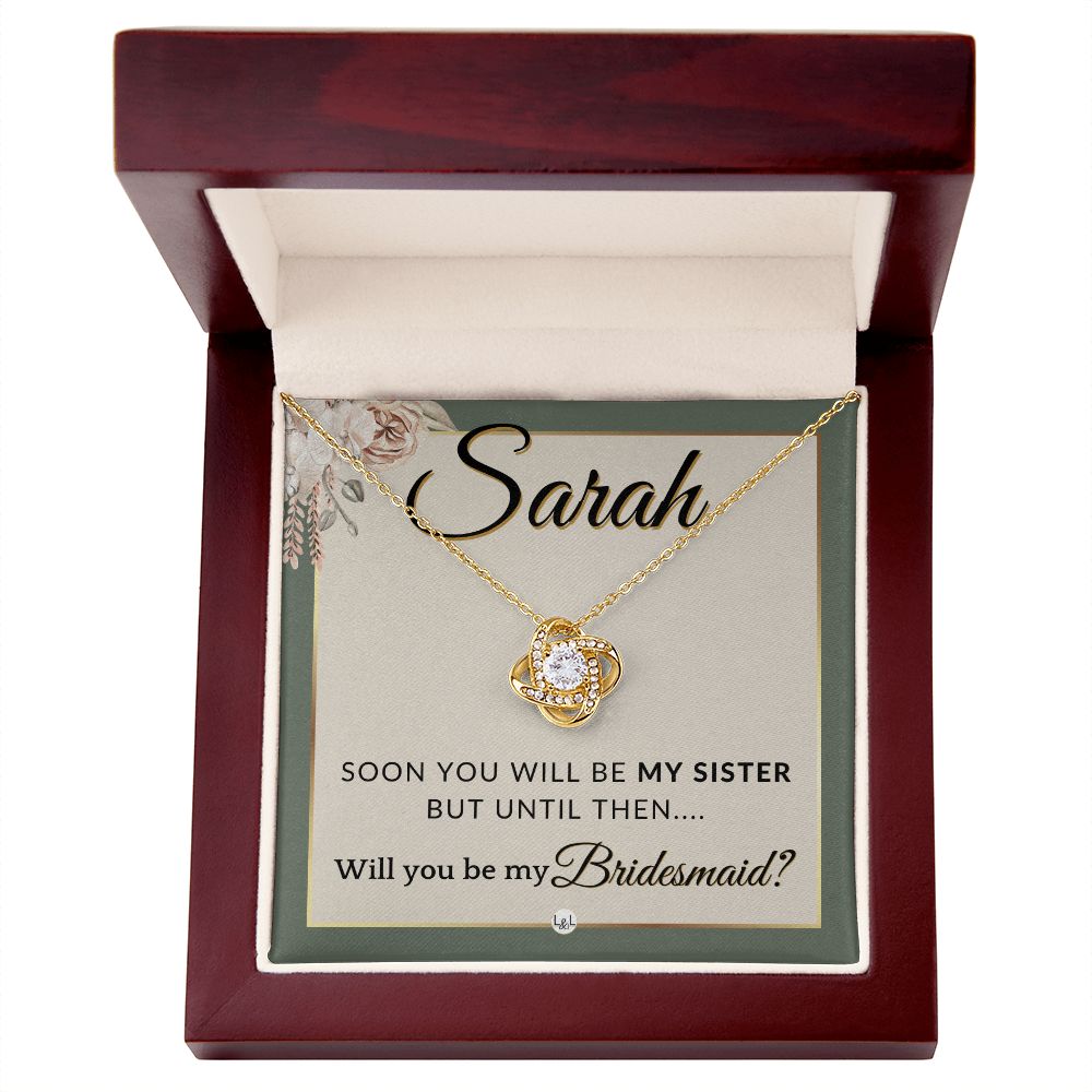 Bridesmaid Proposal, Custom Name - Will You Be My Bridesmaid, Sister in Law - Wedding Party , Sage Green & Boho Wedding Theme - Jewelry - Personalized Gift