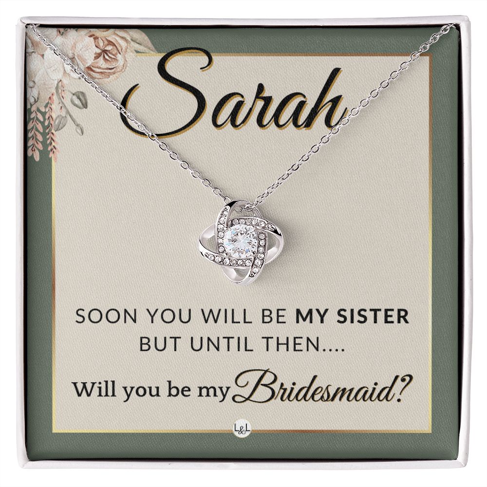 Bridesmaid Proposal, Custom Name - Will You Be My Bridesmaid, Sister in Law - Wedding Party , Sage Green & Boho Wedding Theme - Jewelry - Personalized Gift