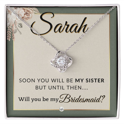 Bridesmaid Proposal, Custom Name - Will You Be My Bridesmaid, Sister in Law - Wedding Party , Sage Green & Boho Wedding Theme - Jewelry - Personalized Gift