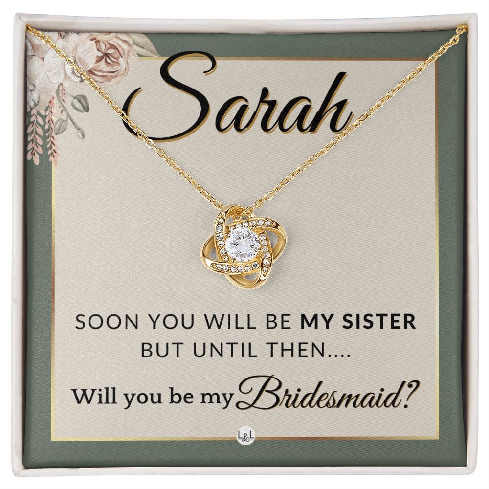 Bridesmaid Proposal, Custom Name - Will You Be My Bridesmaid, Sister in Law - Wedding Party , Sage Green & Boho Wedding Theme - Jewelry - Personalized Gift