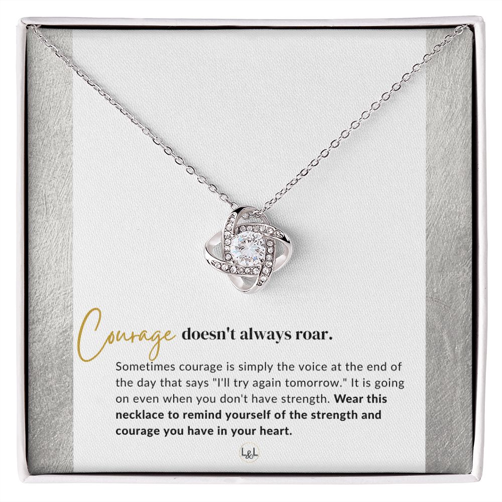 Courage Does Not Always Roar - Best Friend Gift To Celebrate - Inspirational Gift of Encouragement