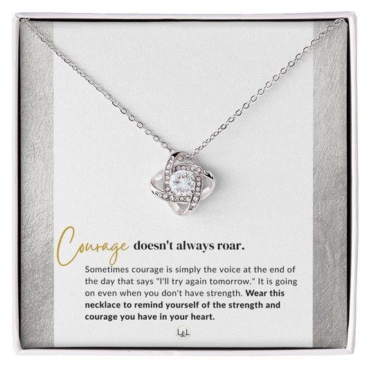 Courage Does Not Always Roar - Best Friend Gift To Celebrate - Inspirational Gift of Encouragement