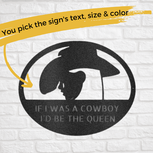 Cowgirl Hat - Custom Metal Sign - Personalized Western Cowgirl Decor