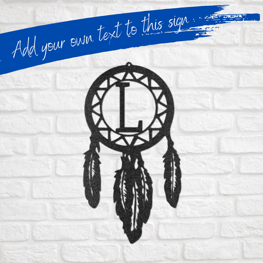 Dream Catcher Monogram | Personalized Metal Sign - Metal Wall Art - Personalized Gift