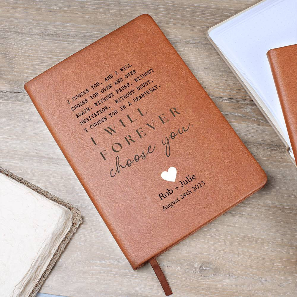 Personalized Leather Journal -  I Choose You - Custom Leather Notebook - Wedding or Anniversary Gift For Couples - Love Letters, Memory Book