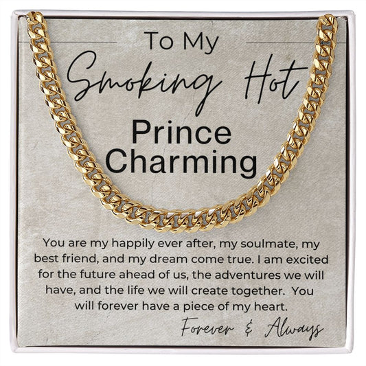 I Am Excited You Are My Happily Ever After - Chain Necklace - Gift for My Prince - Liliana and Liam