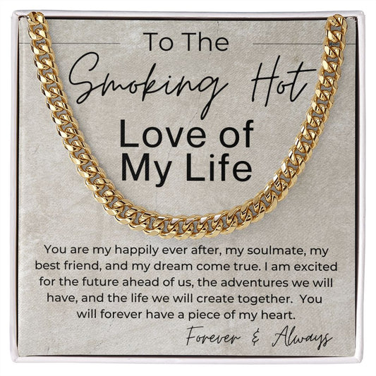 I Am Excited You Are My Happily Ever After - Gift for Him - Linked Chain Necklace - Jewelry - Personalized Gift