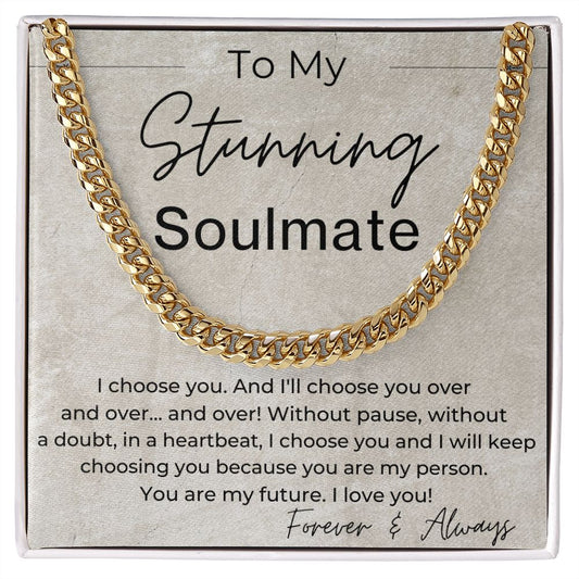 I Choose YOU Without Pause - Gift for Soulmate - Linked Chain Necklace - Jewelry - Personalized Gift