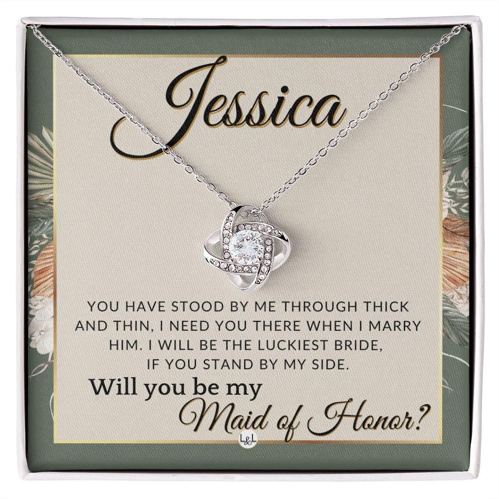 Maid of Honor Proposal, Custom Name - Be My Maid Of Honor, MOH Gift From Bride, Need You There , Sage Green & Boho Wedding Theme - Jewelry - Personalized Gift