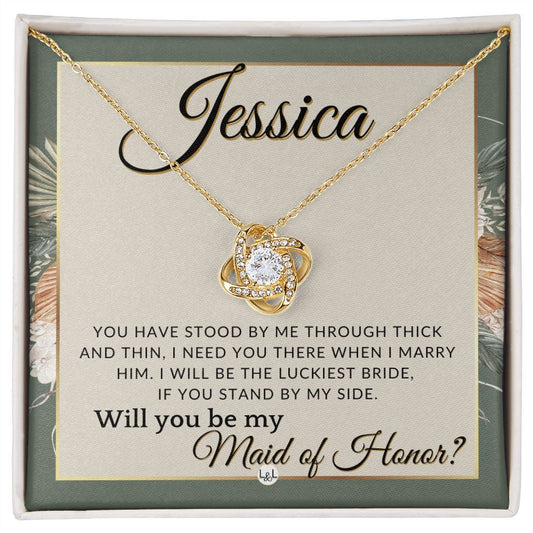 Maid of Honor Proposal, Custom Name - Be My Maid Of Honor, MOH Gift From Bride, Need You There , Sage Green & Boho Wedding Theme - Jewelry - Personalized Gift