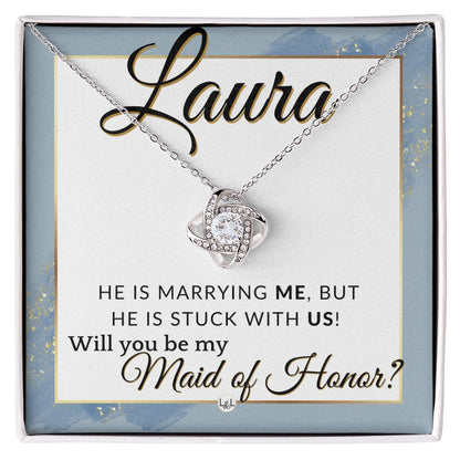 Maid of Honor Proposal, Custom Name - Be My Maid Of Honor - Wedding Party MOH - Stuck with US , Dusty Blue And Gold Wedding Theme - Jewelry - Personalized Gift