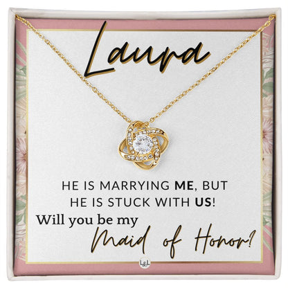 Maid of Honor Proposal, Custom Name - Be My Maid Of Honor - Wedding Party MOH - Stuck with US , Pink Floral and Boho Wedding Theme - Jewelry - Personalized Gift