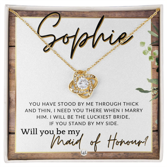 Maid of Honour Proposal, Custom Name - Be My Maid Of Honour - Gift From Bride - Need You There , Rustic and Wood Wedding Theme - Jewelry - Personalized Gift
