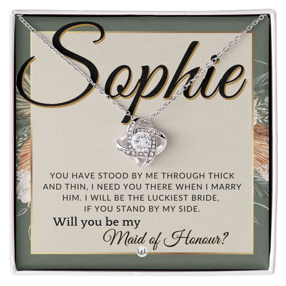 Maid of Honour Proposal, Custom Name - Be My Maid Of Honour - Gift From Bride - Need You There , Sage Green & Boho Wedding Theme - Jewelry - Personalized Gift