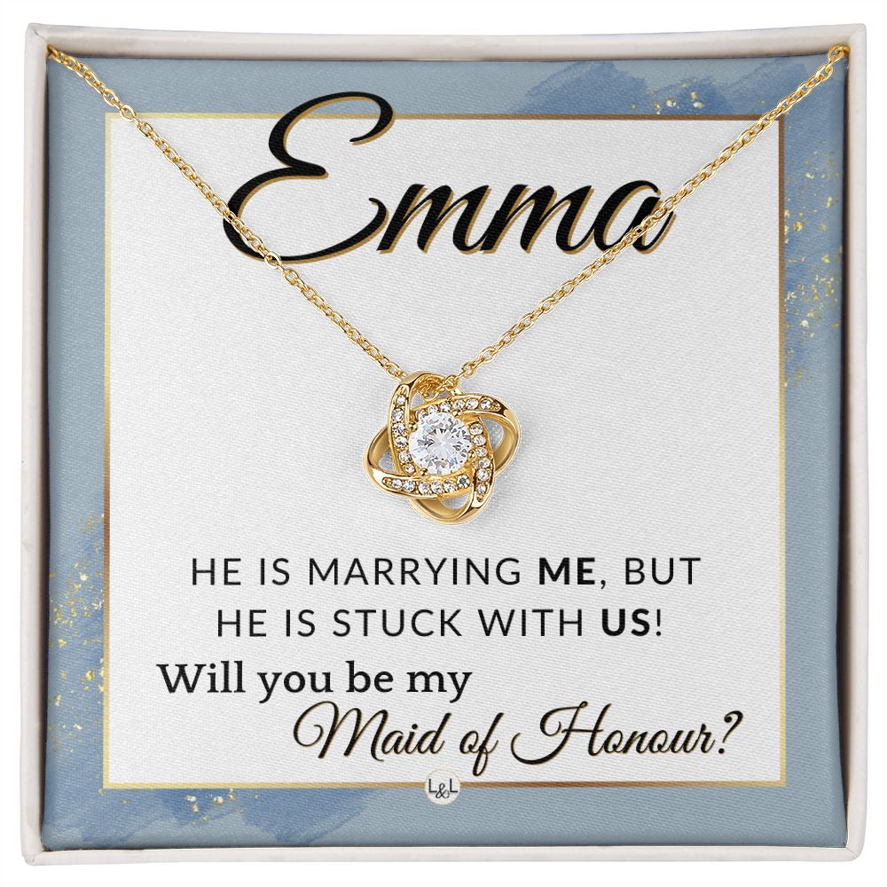 Maid of Honour Proposal, Custom Name - Be My Maid Of Honour - Wedding Party - Stuck with US , Dusty Blue And Gold Wedding Theme - Jewelry - Personalized Gift