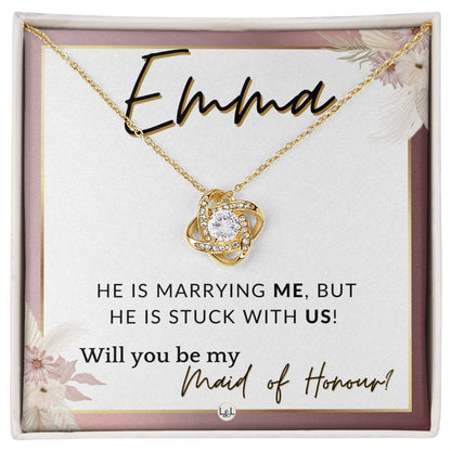 Maid of Honour Proposal, Custom Name - Be My Maid Of Honour - Wedding Party - Stuck with US , Pink Floral and Boho Wedding Theme - Jewelry - Personalized Gift