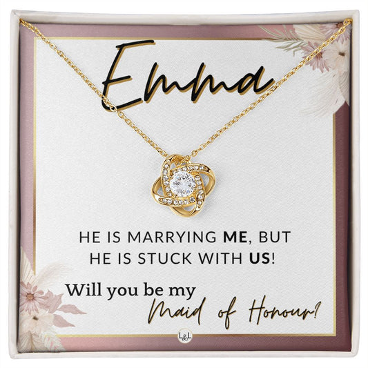 Maid of Honour Proposal, Custom Name - Be My Maid Of Honour - Wedding Party - Stuck with US , Pink Floral and Boho Wedding Theme - Jewelry - Personalized Gift