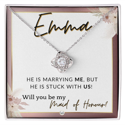 Maid of Honour Proposal, Custom Name - Be My Maid Of Honour - Wedding Party - Stuck with US , Pink Floral and Boho Wedding Theme - Jewelry - Personalized Gift