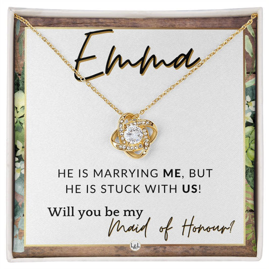 Maid of Honour Proposal, Custom Name - Be My Maid Of Honour - Wedding Party - Stuck with US , Rustic and Wood Wedding Theme - Jewelry - Personalized Gift