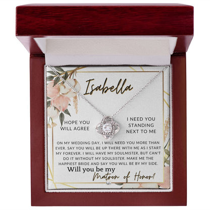 Matron of Honor Proposal Gift, Custom Name, Be My MOH Gift From Bride, By My Side Wedding Party , Pink Floral and Boho Wedding Theme - Jewelry - Personalized Gift