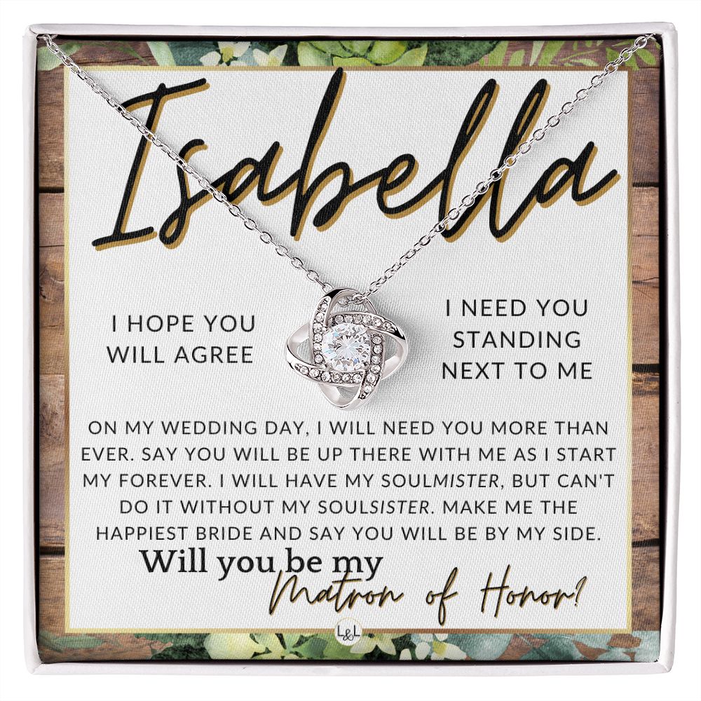 Matron of Honor Proposal Gift, Custom Name, Be My MOH Gift From Bride, By My Side Wedding Party , Rustic and Wood Wedding Theme - Jewelry - Personalized Gift