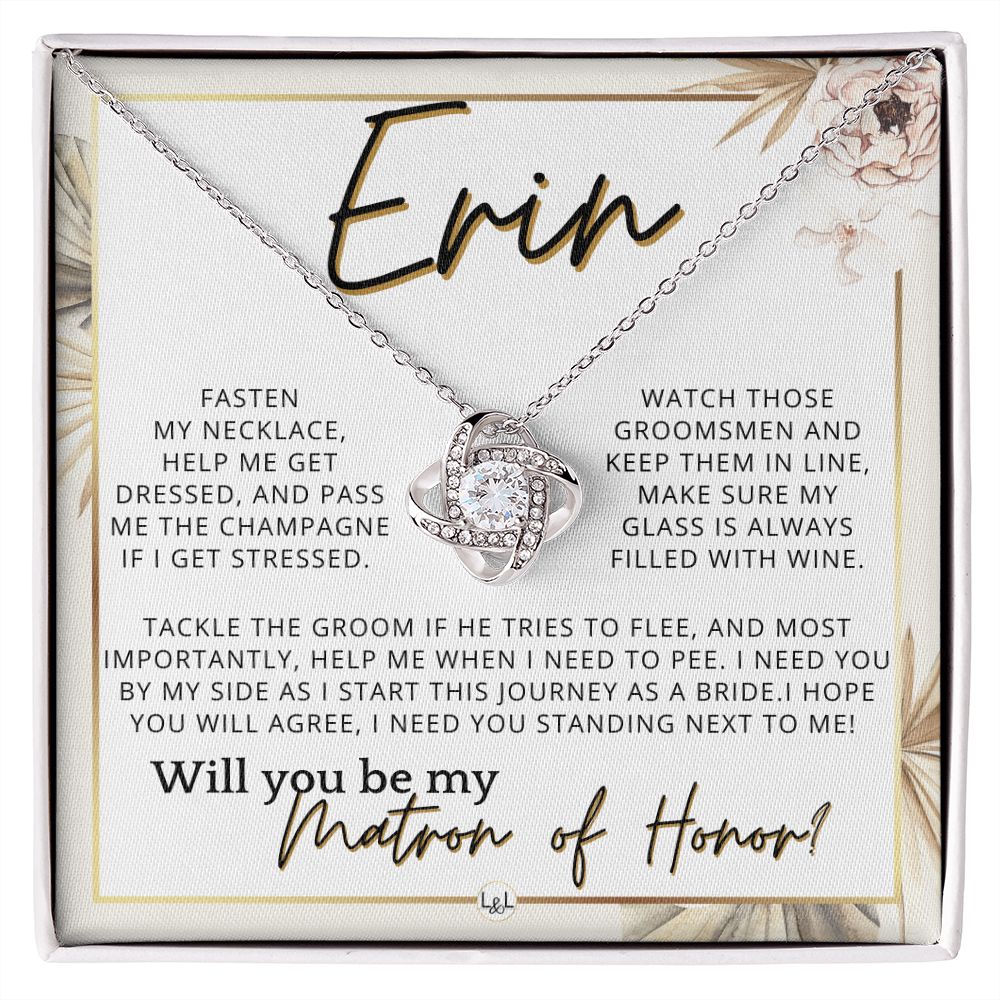Matron of Honor Proposal Gift, Custom Name, Be My MOH Gift From Bride, Need You, Wedding Party , Pink Floral and Boho Wedding Theme - Jewelry - Personalized Gift