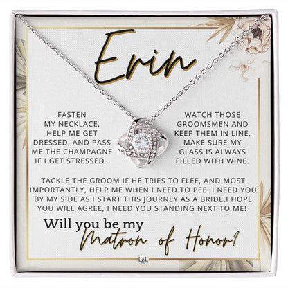 Matron of Honor Proposal Gift, Custom Name, Be My MOH Gift From Bride, Need You, Wedding Party , Pink Floral and Boho Wedding Theme - Jewelry - Personalized Gift