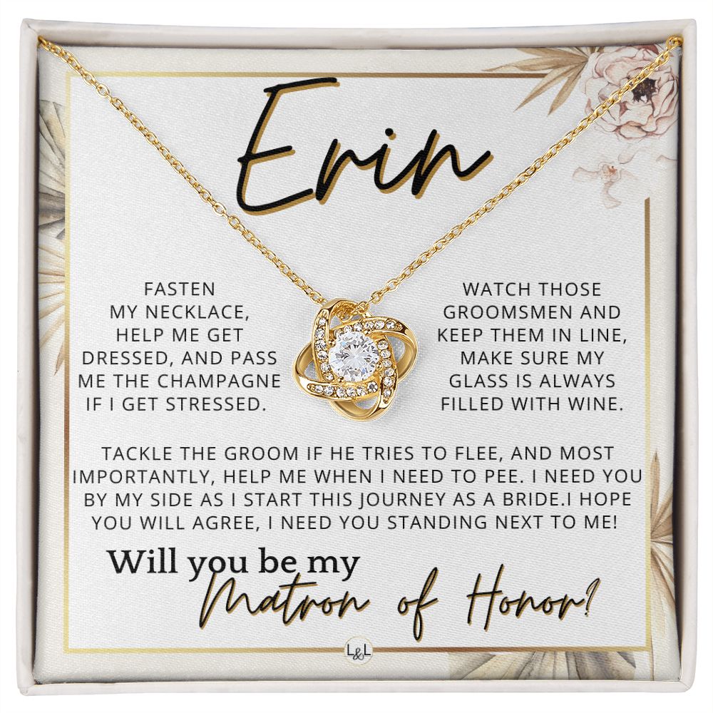 Matron of Honor Proposal Gift, Custom Name, Be My MOH Gift From Bride, Need You, Wedding Party , Pink Floral and Boho Wedding Theme - Jewelry - Personalized Gift