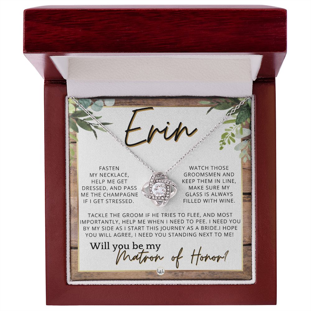 Matron of Honor Proposal Gift, Custom Name, Be My MOH Gift From Bride, Need You, Wedding Party , Rustic and Wood Wedding Theme - Jewelry - Personalized Gift