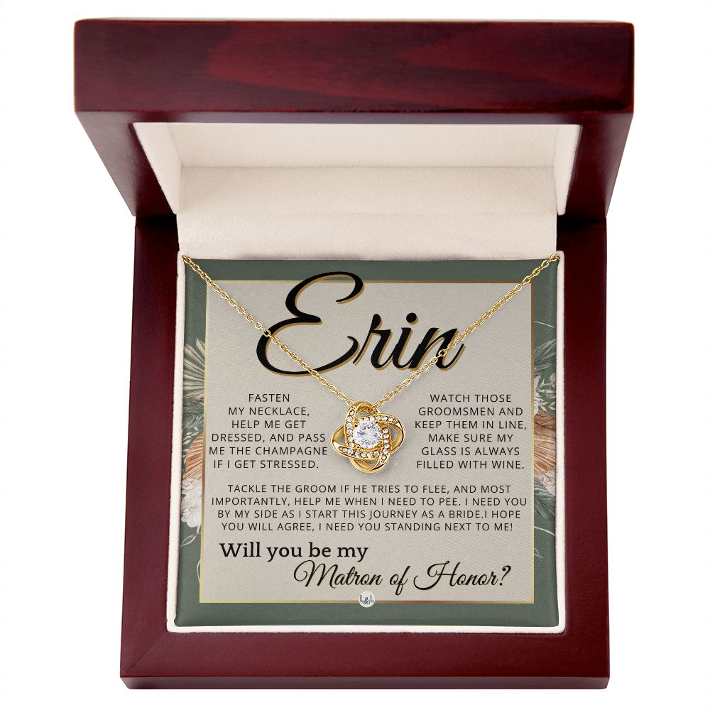 Matron of Honor Proposal Gift, Custom Name, Be My MOH Gift From Bride, Need You, Wedding Party , Sage Green & Boho Wedding Theme - Jewelry - Personalized Gift
