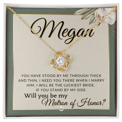 Matron of Honor Proposal Gift, Custom Name - Be My MOH Gift From Bride - Through Thick and Thin , Sage Green & Boho Wedding Theme - Jewelry - Personalized Gift