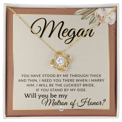 Matron of Honor Proposal Gift, Custom Name - Be My MOH Gift From Bride - Through Thick and Thin , Terracotta, Rust And Gold Wedding Theme - Jewelry - Personalized Gift