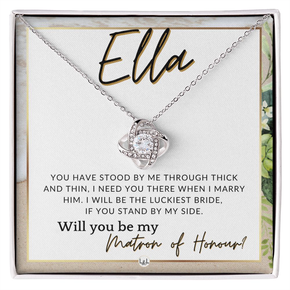 Matron of Honour Proposal Gift, Custom Name- Be My MOH Gift From Bride- Through Thick and Thin , Beach and Destination Wedding Theme - Jewelry - Personalized Gift